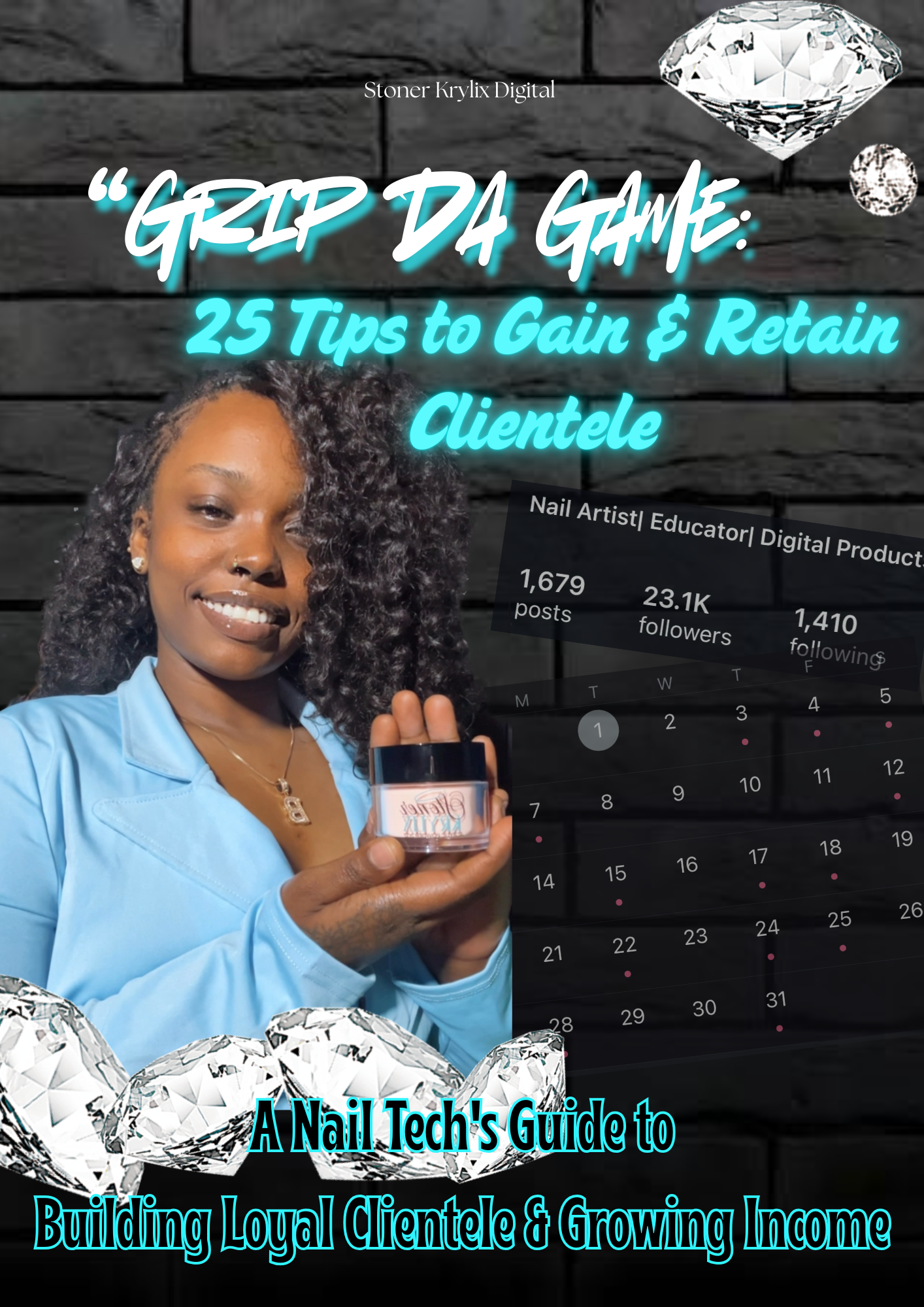 “Grip Da Game” 25 Tips To Gain & Retain Clientele